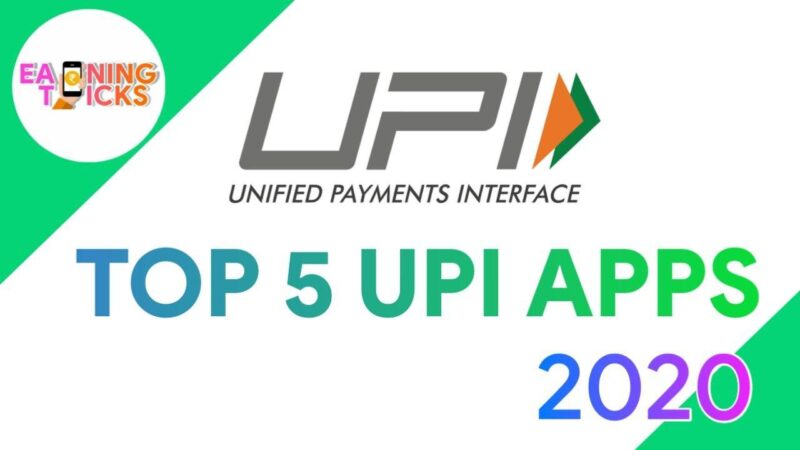Top 5 UPI Apps of 2020