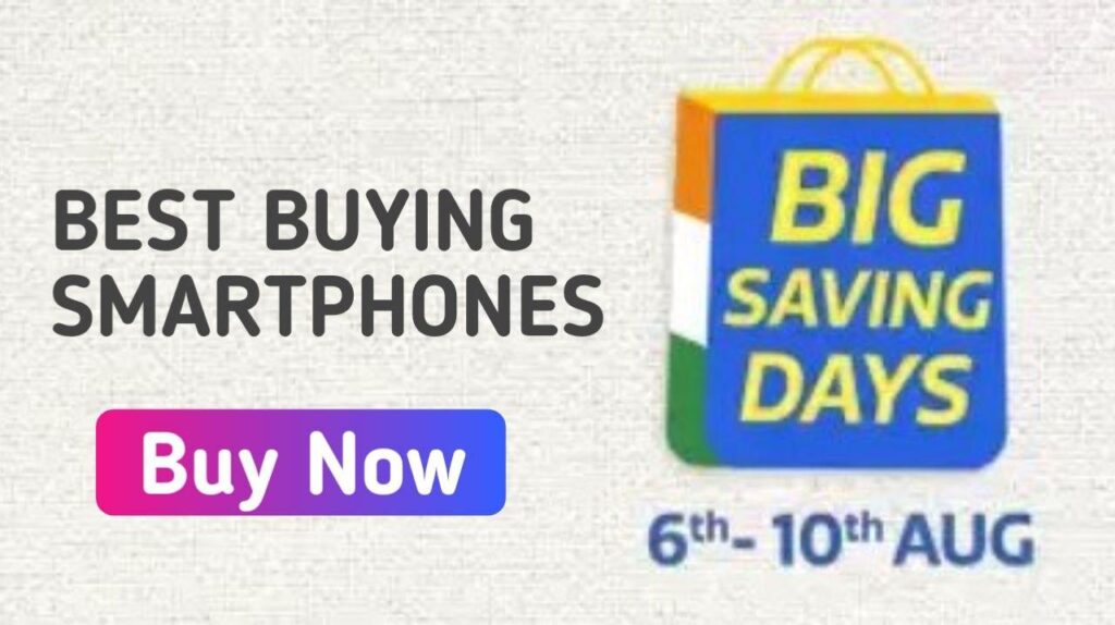 flipkart big saving days - Best buying smartphones