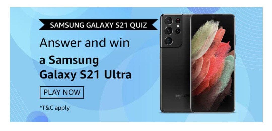 Amazon special quiz - Amazon Samsung Galaxy S21 Quiz answers