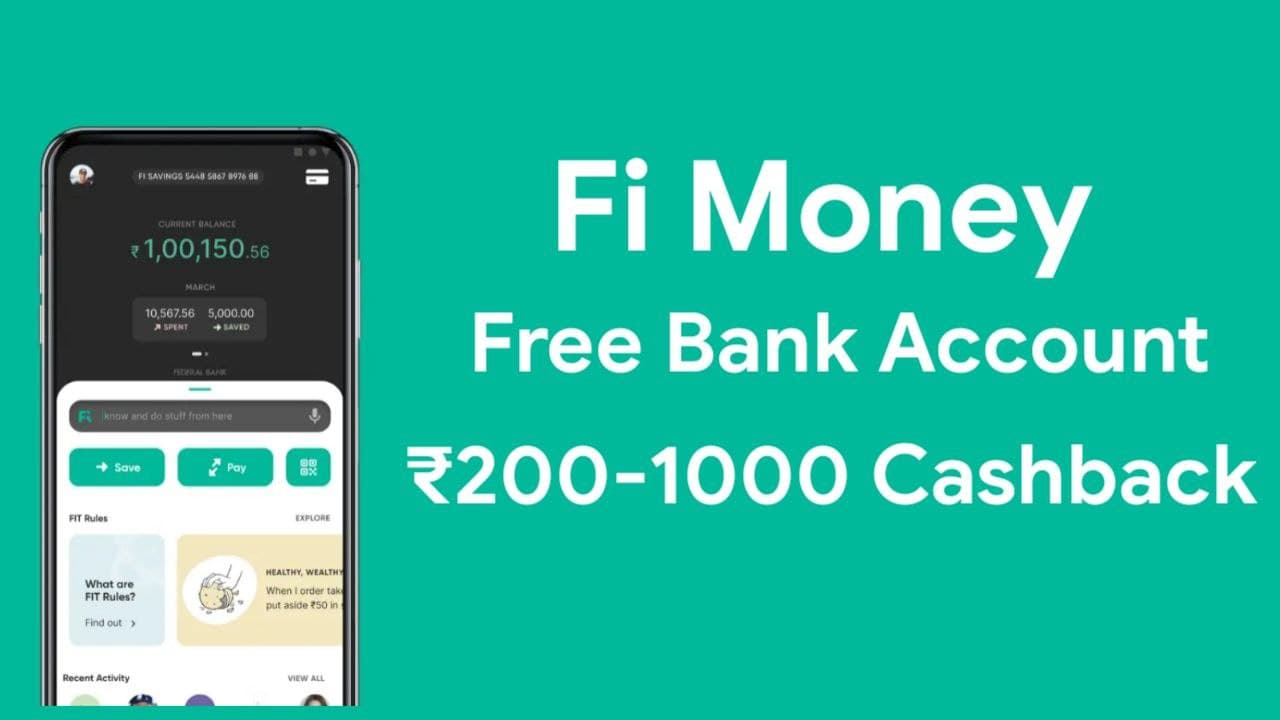 Fi Money App - Open Free Bank account and Get 200-1000 cashback