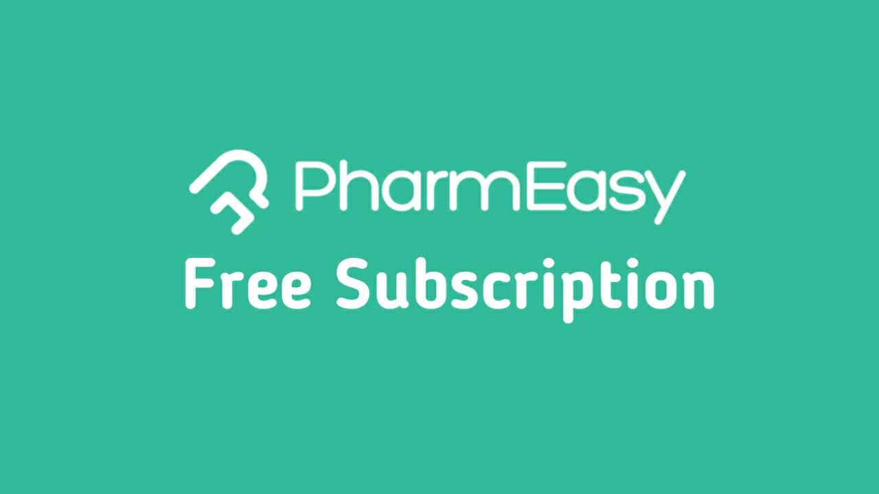 6 Months Free PharmEasy Subscriptions