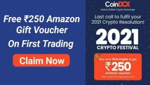 CoinDCX Free Amazon Voucher worth Rs.250