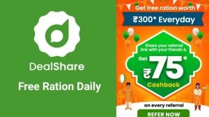 dealshare free ration daily worth rs300