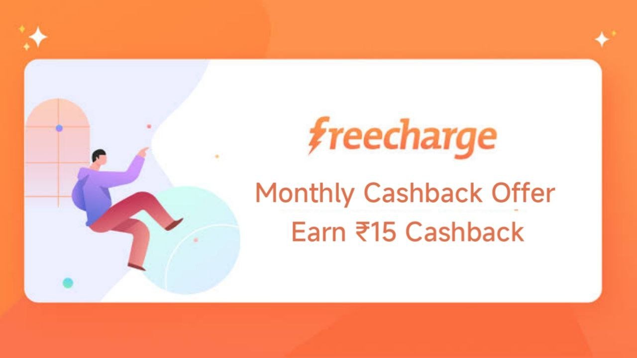 freecharge monthly cashback offerr - Earn Rs.15 cashback
