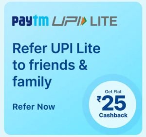 Paytm UPI Lite refer and earn