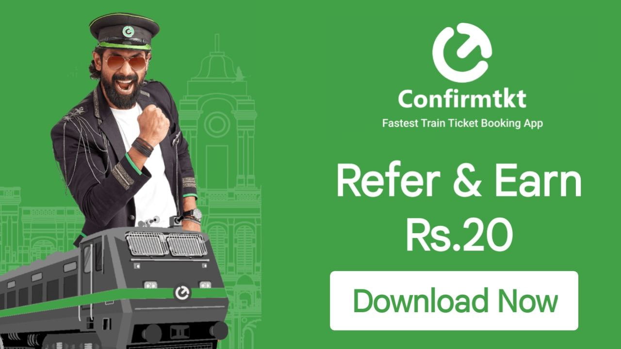 confirmtkt signup Rs.20 - Refer and Earn Get Rs.20